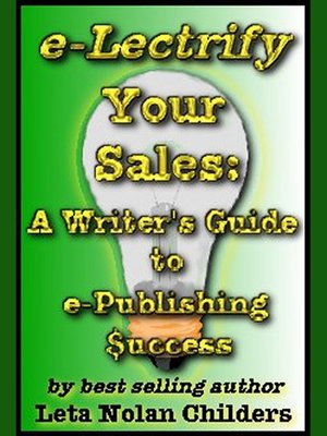 cover image of Electrify Your Sales: A Writer's Guide to e-Publishing Success